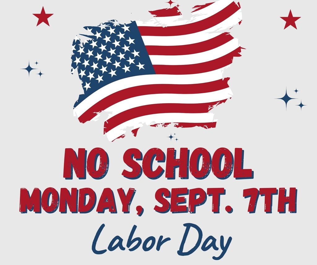 Labor day flyer - no school sept 7th