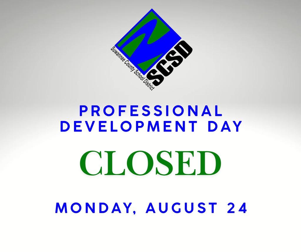 PD Day - School Closed on Monday, August 24th