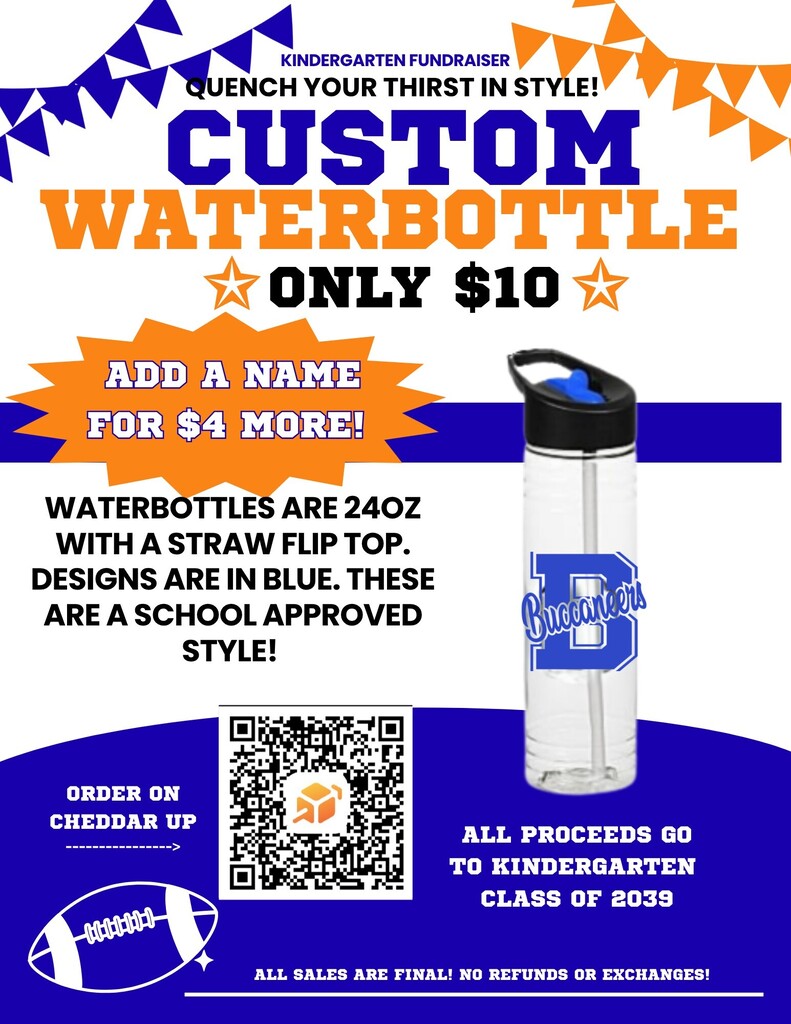 Custom water bottles fundraiser at BES for $10.00 each
