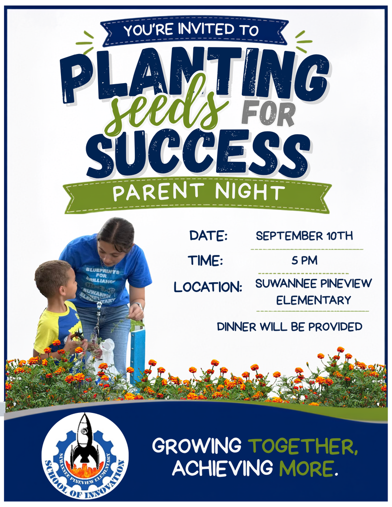 Flyer for Planting seeds for success parent night: Parent night, open house. September 10th at 5 pm. Dinner will be provided