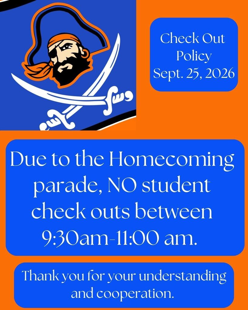 Due to the homecoming parade on Friday, Sept. 25, no student check outs between 9:30 am- 11:00 am. 