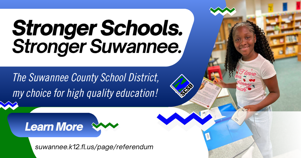 Stronger Schools. Stronger Suwannee. 