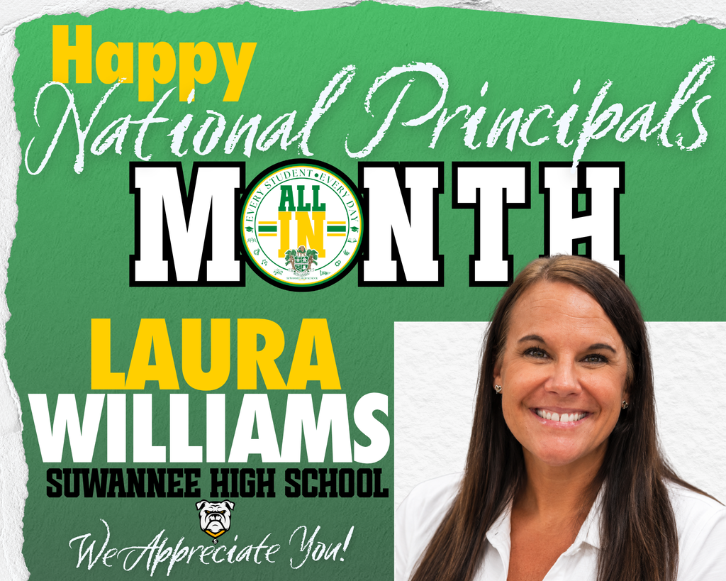 National Principal Month Graphic, Green Gradient Background with mixed textures. Proudling procaliming the montth and honoring Principal Laura Williams.