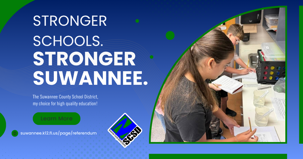 Stronger Schools. Stronger Suwannee. 