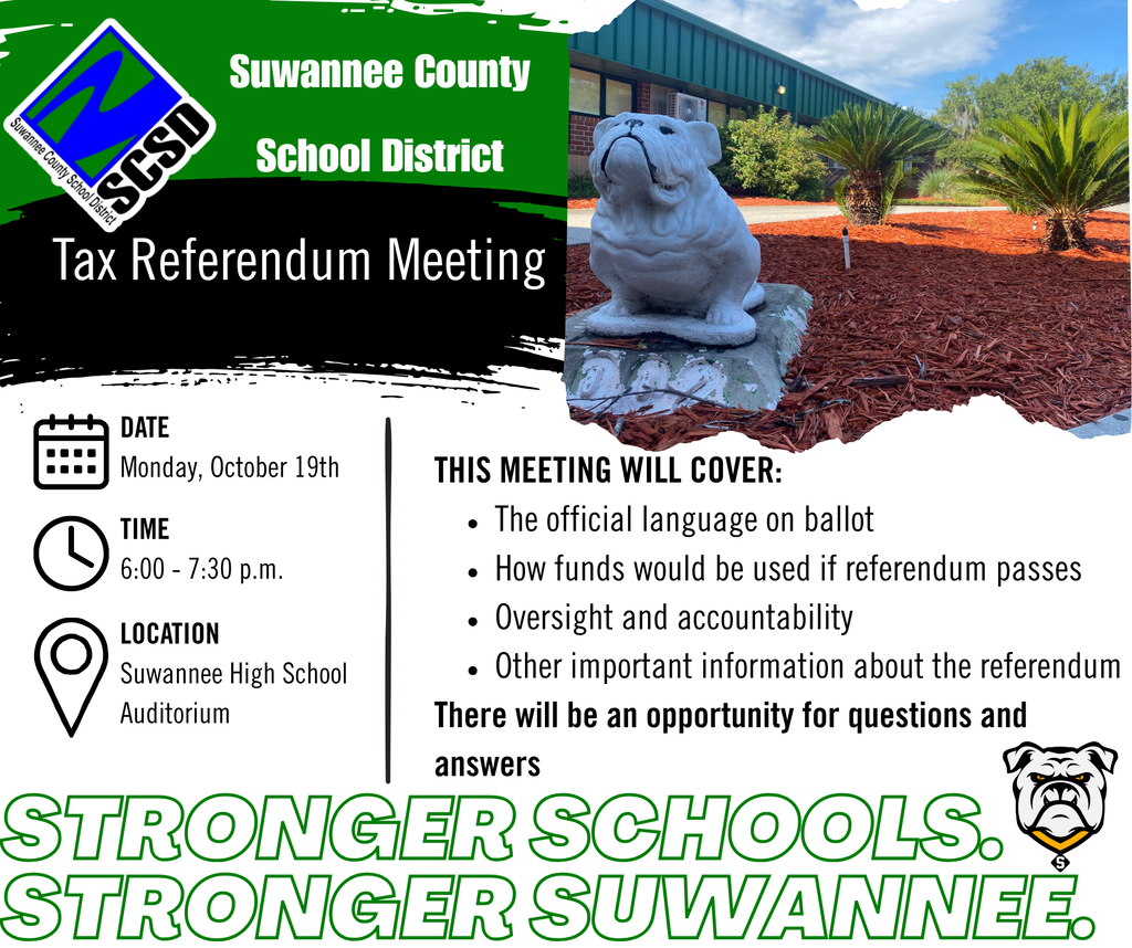 Suwannee High School Tax Referendum Informational Meeting Flyer