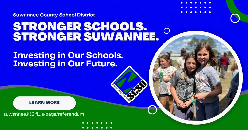 Stronger Schools. Stronger Suwannee. 