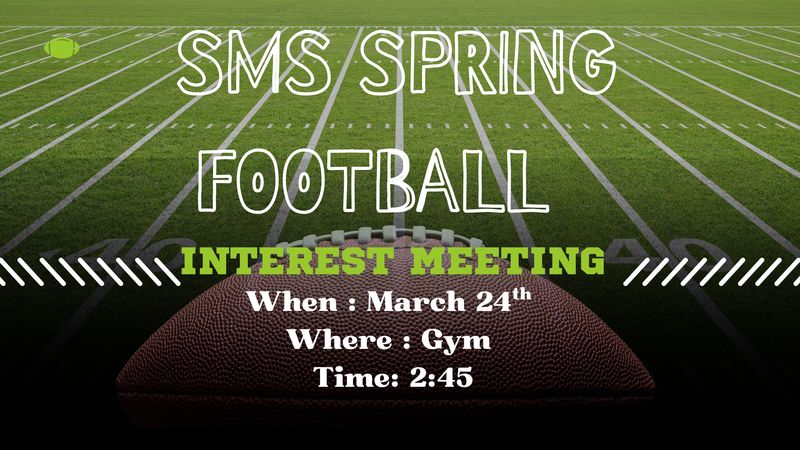 SMS Football interest meeting flyer