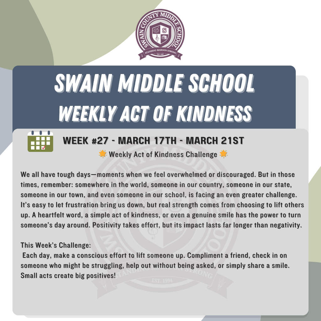Swain Middle School Weekly Act of Kindness announcement with dates March 17th to March 21st and a kindness challenge description.
