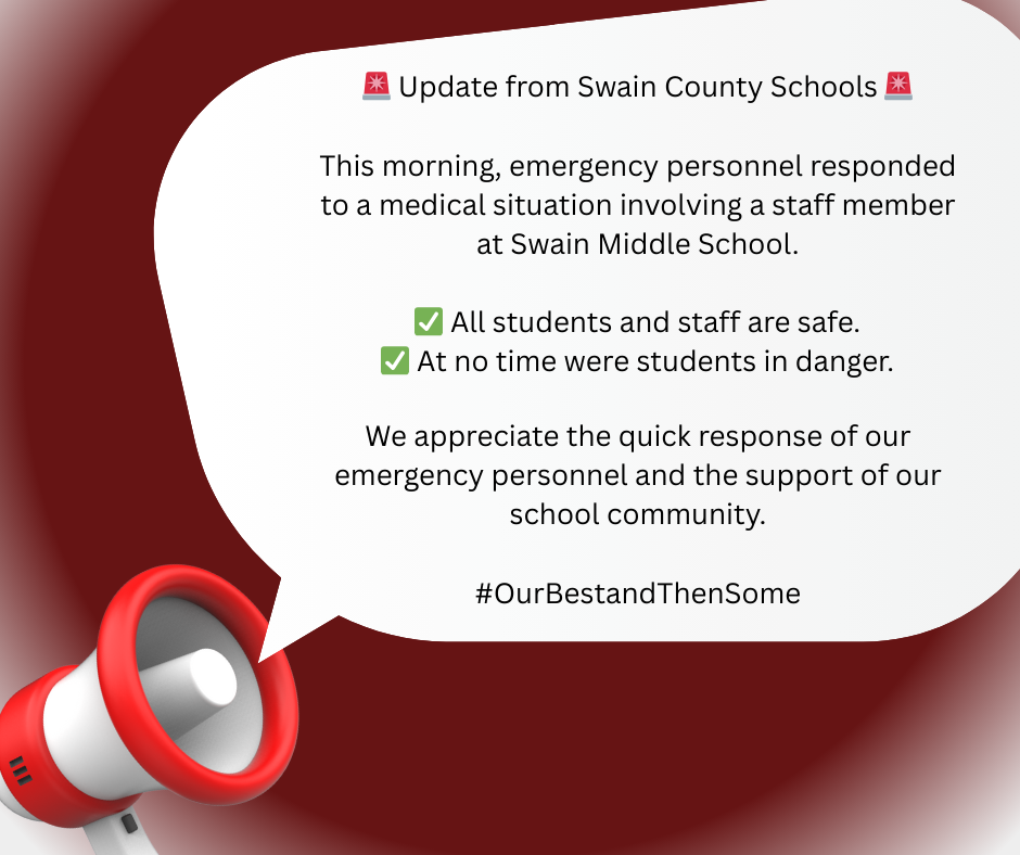 A megaphone on maroon background announing that school personnel responded to a medical situation involving a staff member at Swian Middle School. All students are safe.