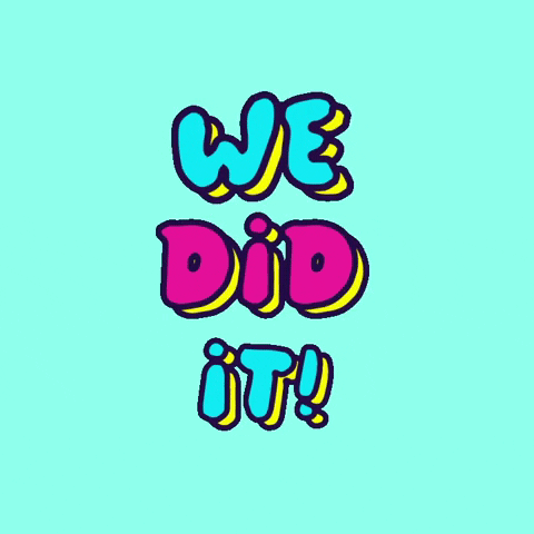 Animated gif stating We did it!