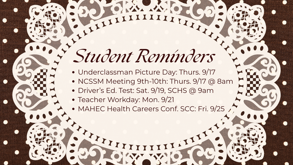 SCHS Student Reminders!