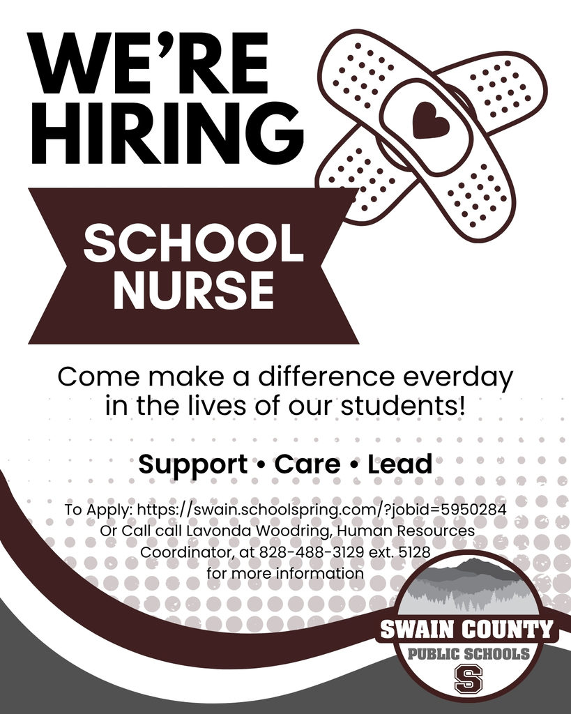 Hiring flyer for Swain County Public Schools featuring the text "We're Hiring School Nurse" and "Come make a difference everyday in the lives of our students!". Includes application link for SchoolSpring and contact details for HR Coordinator Lavonda Woodring.