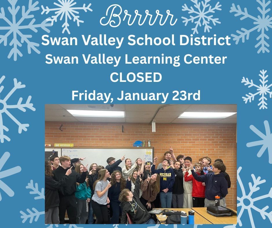 Jan 23 School Closed