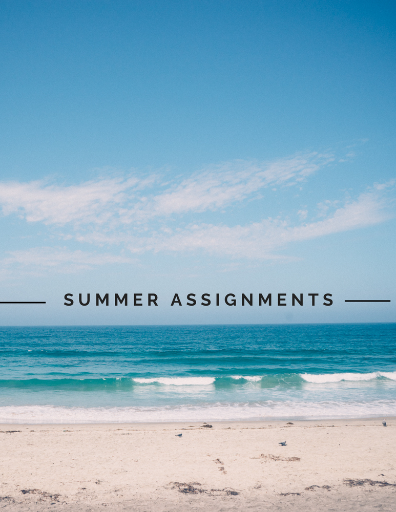 Summer Assignments