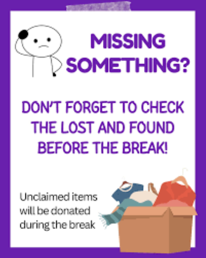 Check Lost and Found Items-Unclaimed items will be donated 