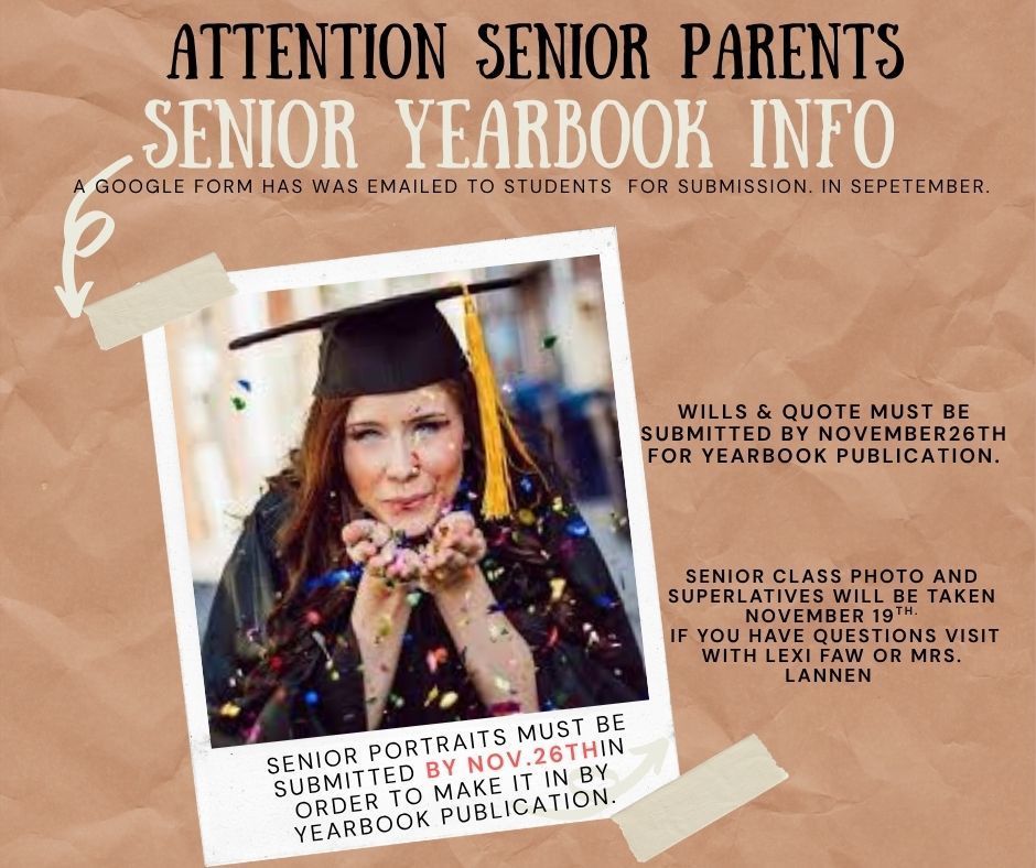 Attention Senior Parents- Senior yearbook info is due November 26th.