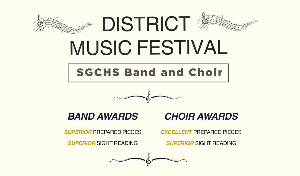 SGCHS Band and Choir District Music Festival Awards