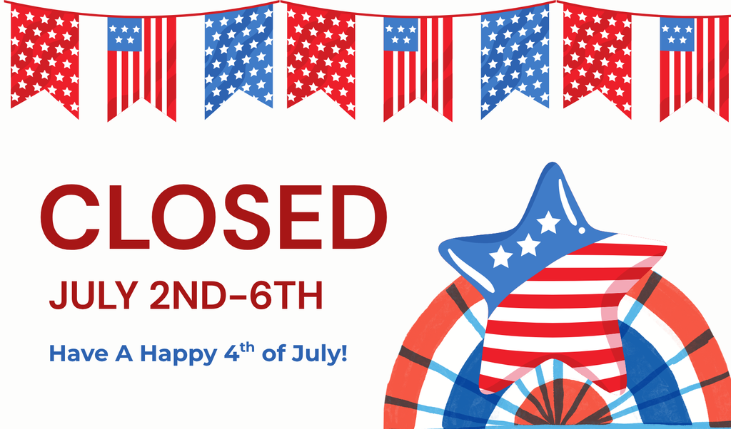 Closed July 2-6