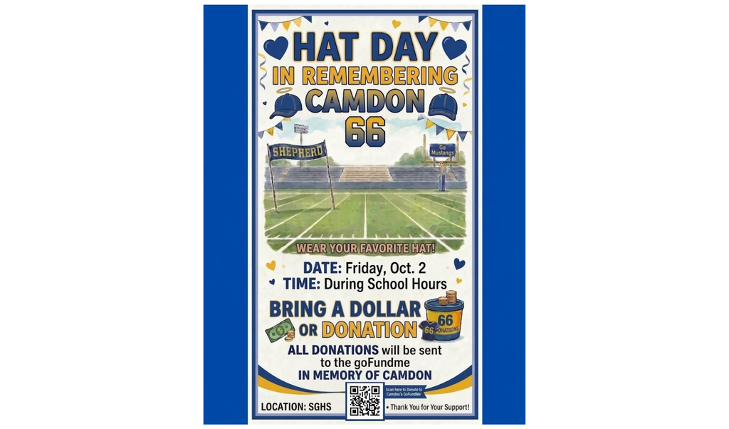Bring a dollar or any donation for the go Fundme account in memory of Camdon on Friday, October 2nd, 2026 at SGHS!