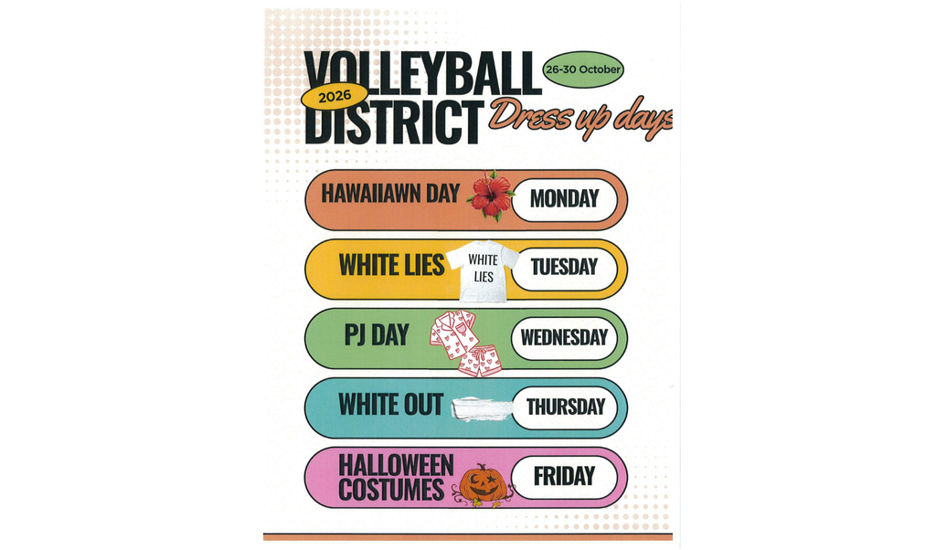 Dress up days for District Volleyball Week of 10/26/26.