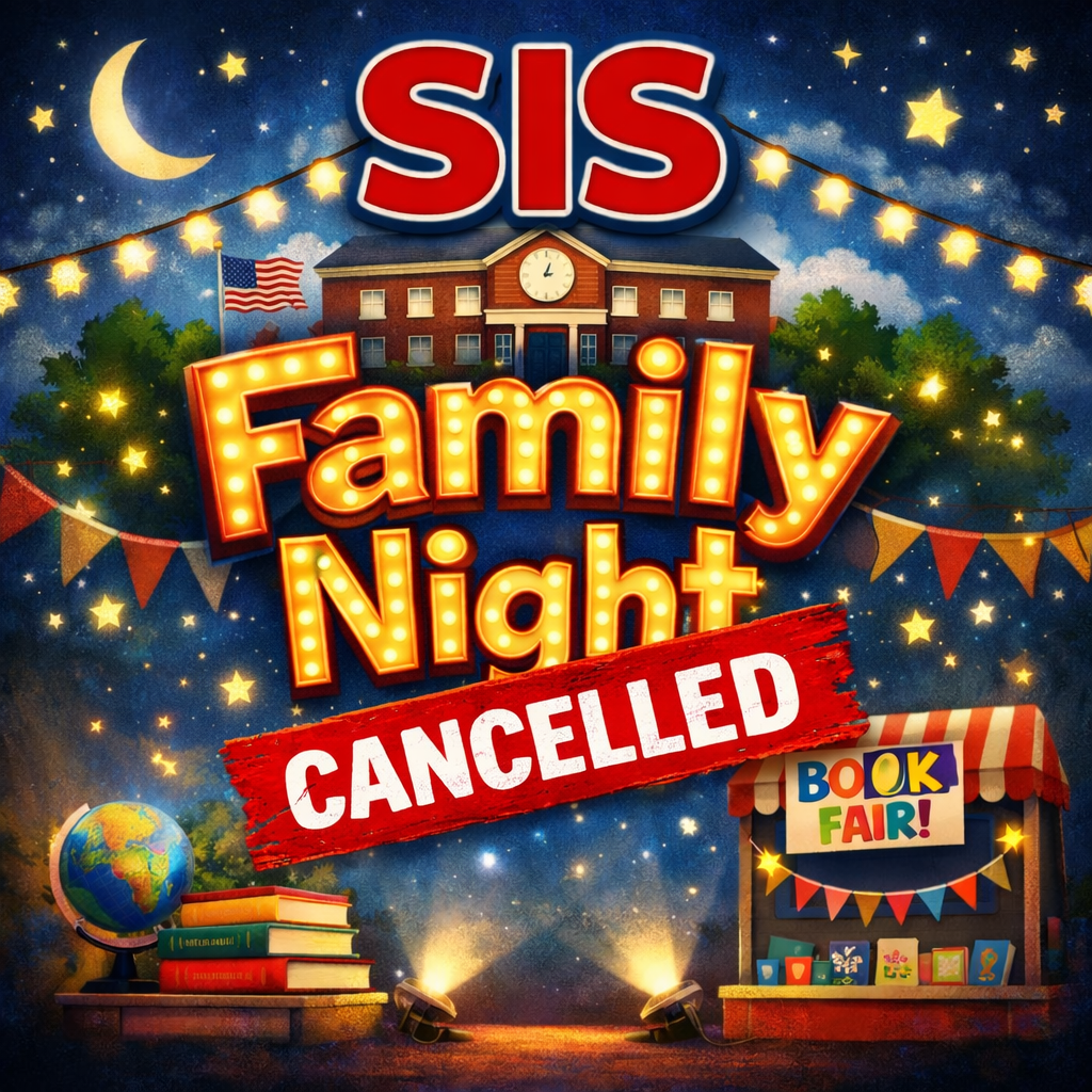 SIS Family Night cancelled