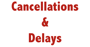 Cancellations and Delays