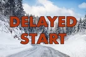 January 26 Delayed Start