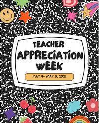Teacher Appreciation Week 2026
