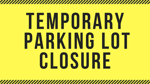 Parking Lots Closed on Monday