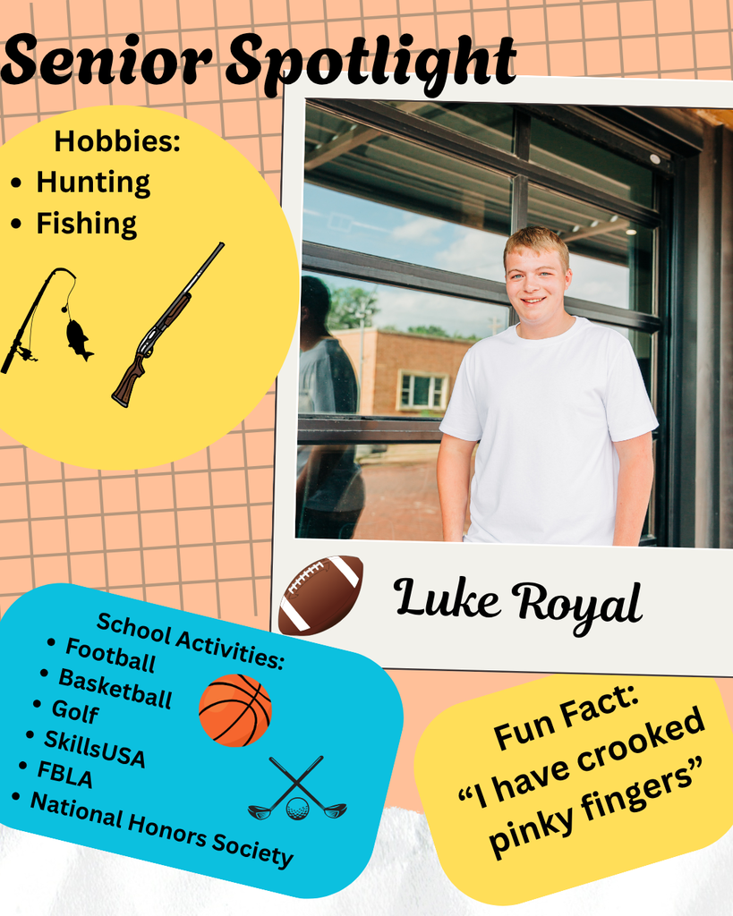 Senior Spotlight - Luke Royal