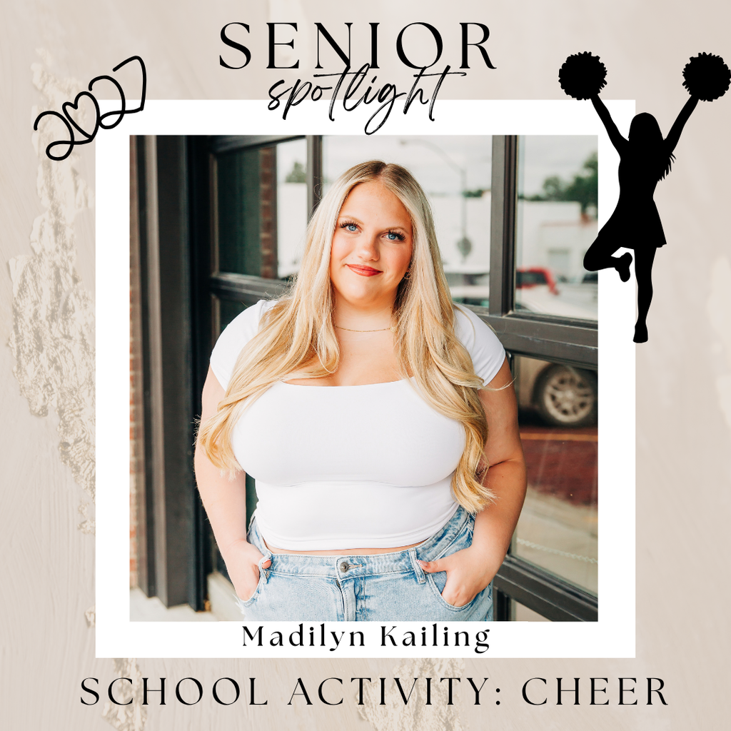 Senior Spotlight - Madilyn Kailing