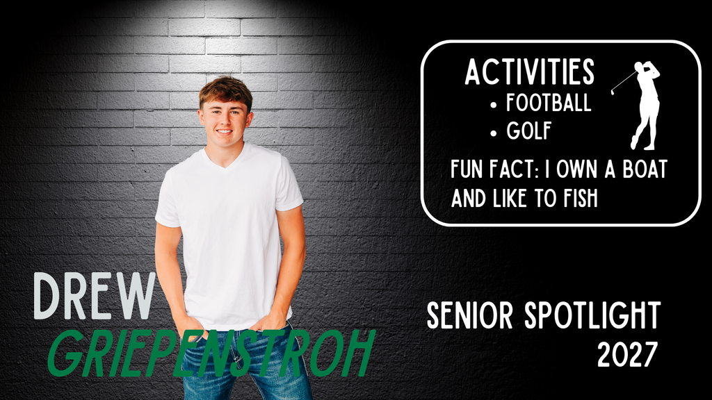 Senior Spotlight - Drew Griepenstroh