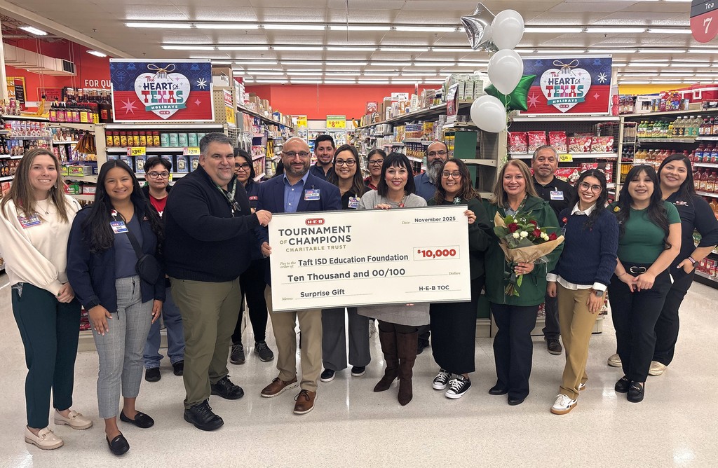 HEB Partners Gift $10K to Taft ISD Education Foundation