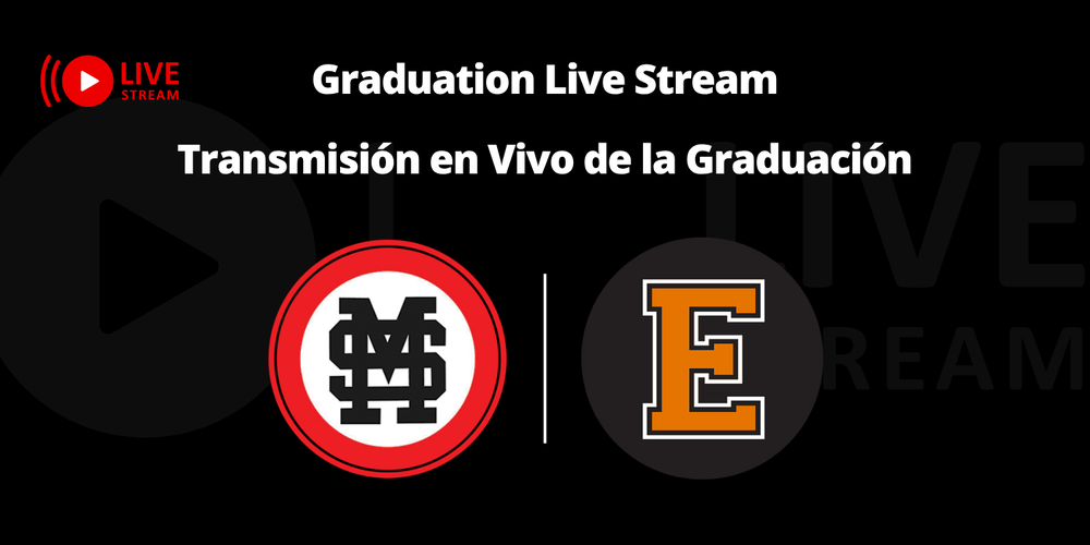 Graduation Live Stream graphic with EHS and SMMHS Logos