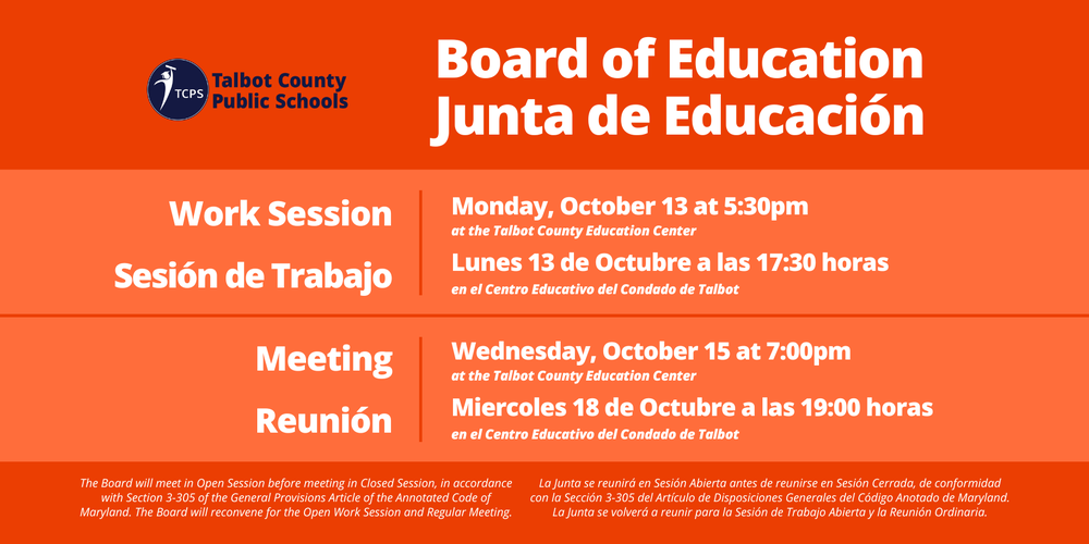Board of Education Work session - Monday October 13 at 5:30 pm, Board of Education Meeting October 15 at 7:00 pm