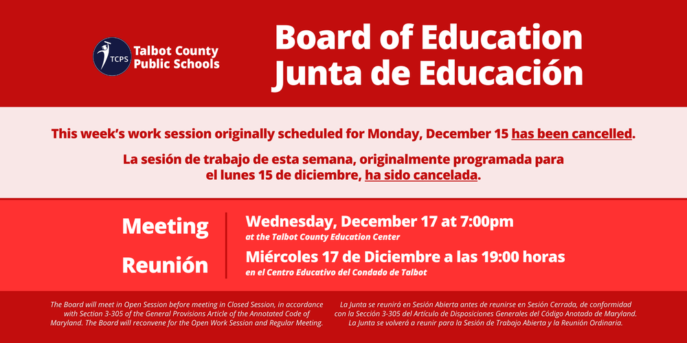 Board of Education Work session HAS BEEN CANCELLED this month, Board of Education Meeting December 17 at 7:00 pm