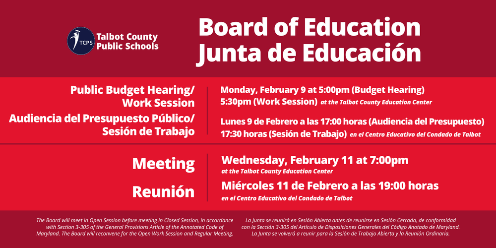 Board of Education Public Budget Hearing and Work session - Monday February 9 at 5:00pm and 5:30pm, Board of Education Meeting February 11 at 7:00 pm