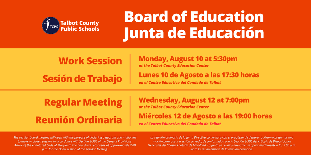 Board of Education Work Session August 10 and Regular Meeting August 12.