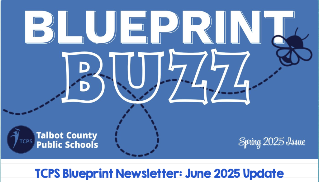 TCPS Blueprint Newsletter:  June 2025 Update