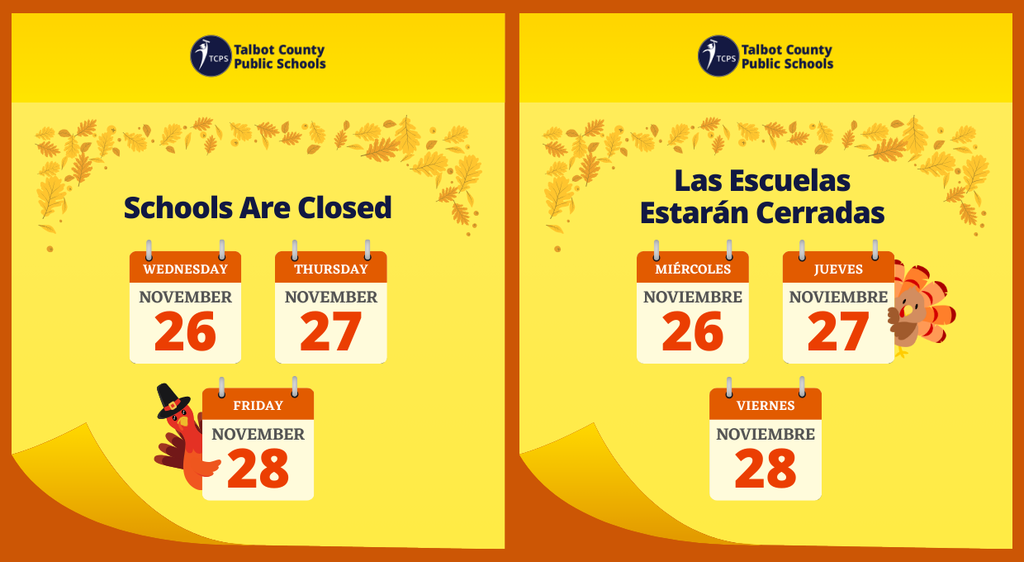 Reminder, TCPS schools and offices are closed November 26 to November 28 for Thanksgiving break. 