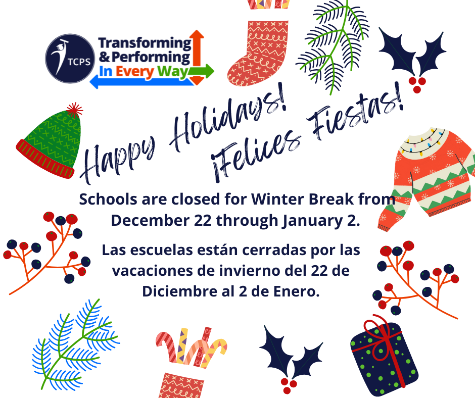 Happy Holidays!  Schools are closed for Winter Break from December 22 through January 2.