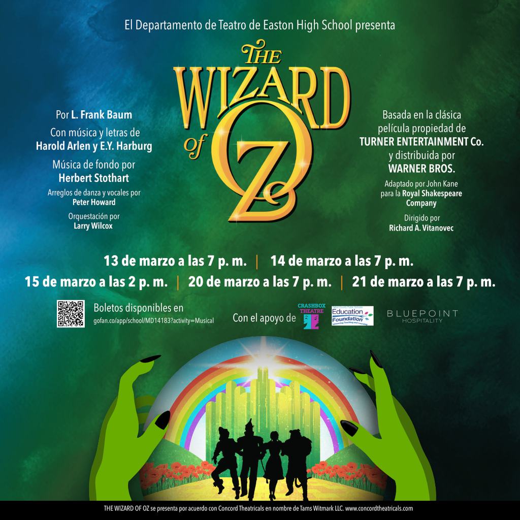 Blue and green Graphic - Easton High School Theatre Department presents The Wizard of Oz in Spanish