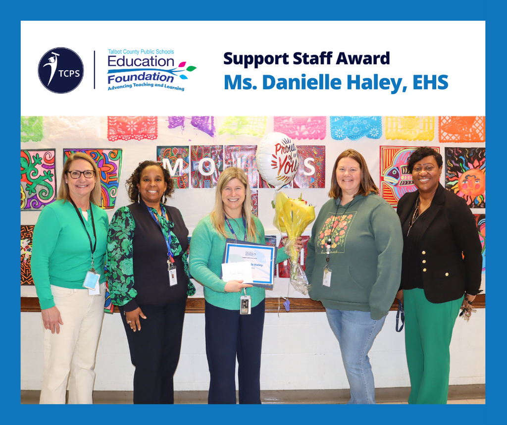 Danielle Haley, Ed Foundation Support Staff of the Month, pictured with Dr. Lisa Devaric, Principal, Dr. Sharon Pepukayi, Superintendent, Carolanne Burkhardt, and Dr. Horsey