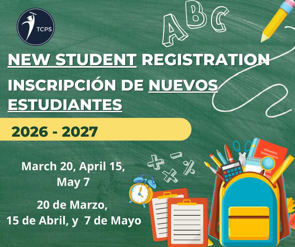 Green Graphic with TCPS logo that says New Student Registration - 2026-2027 March 20, April 15, May u7