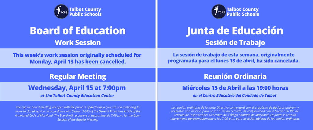 Board of Education Work session originally scheduled for April 13 has been cancelled, Board of Education Regular Meeting April 15 at 7:00 pm