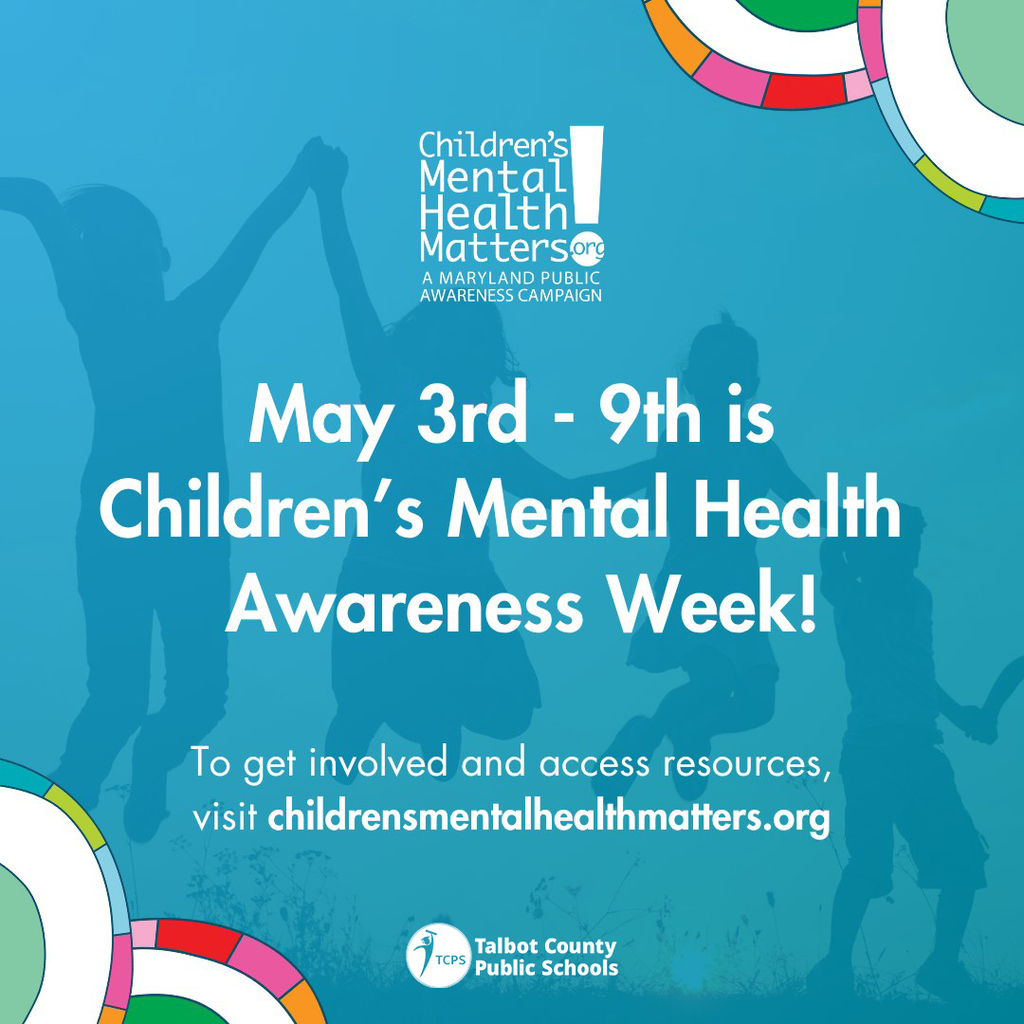 May 3rd - 9th is Children's Mental Health Awareness Month
