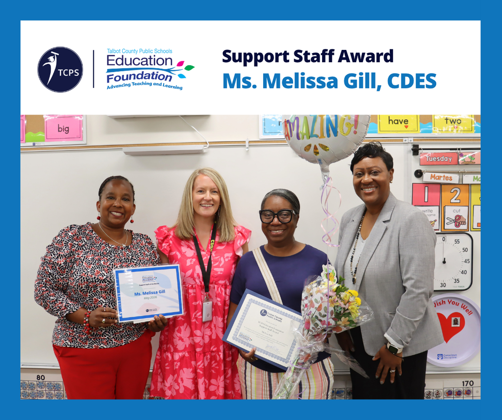 Melissa Gill, Ed Foundation Support Staff of the Month, pictured with Dr. Kari Clow, Principal, Dr. Sharon Pepukayi, Superintendent, and Dr. Horsey