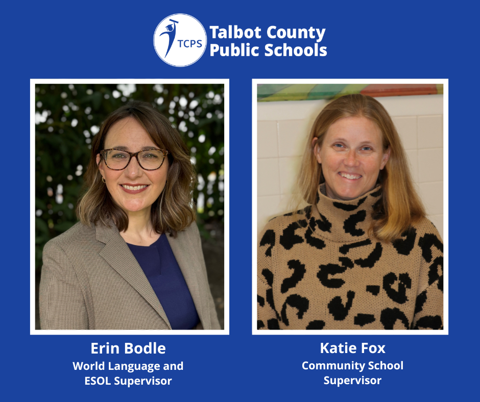 Blue and white grapic with TCPS Logo that says Erin Bodle, World Language and ESOL Supervisor; Katie Fox Community School  Superivsor