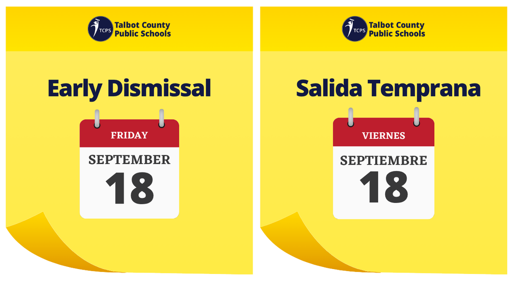 Yellow Calendar reminder graphic that says "Early Dismissal, Friday, September 18"