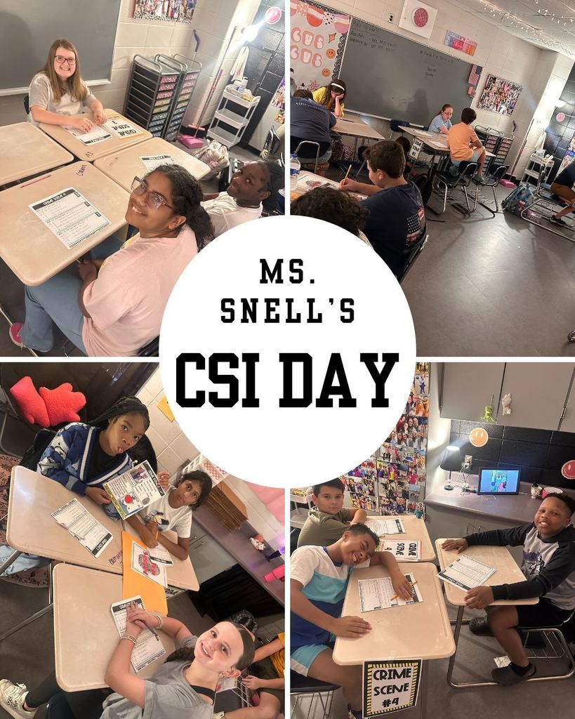 Ms. Snell's CSI Day